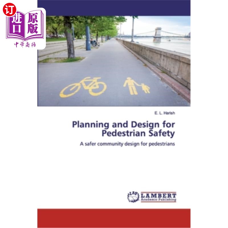 海外直订Planning and Design for Pedestrian Safety 行人安全规划与设计