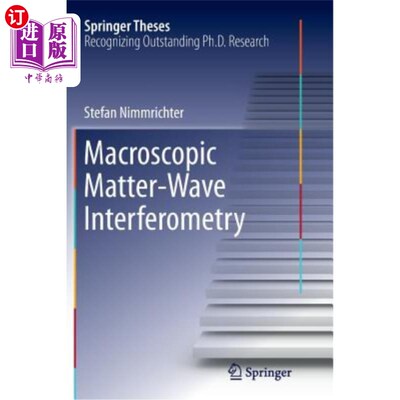 海外直订Macroscopic Matter Wave Interferometry 宏观物波干涉术