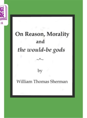海外直订On Reason, Morality and the would-be gods 论理性、道德和准神