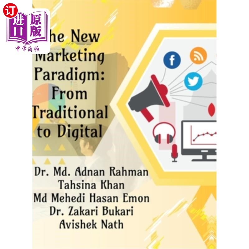 海外直订The New Marketing Paradigm: From Traditional to Digital 新的营销模式：从传统到数字化
