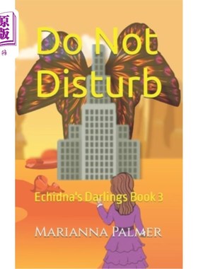 海外直订Do Not Disturb: Echidna's Darlings Book 3 请勿打扰:针鼹之爱第三册