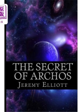 海外直订The Secret of Archos 阿科斯的秘密