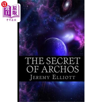 海外直订The Secret of Archos 阿科斯的秘密