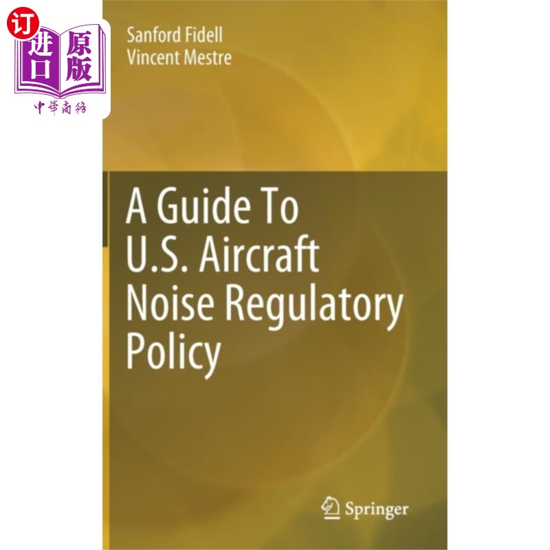 海外直订Guide To U.S. Aircraft Noise Regulatory Policy 美国飞机噪音管制政策指南