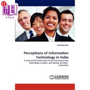 海外直订Perceptions of Information Technology in India 印度人对信息技术的看法