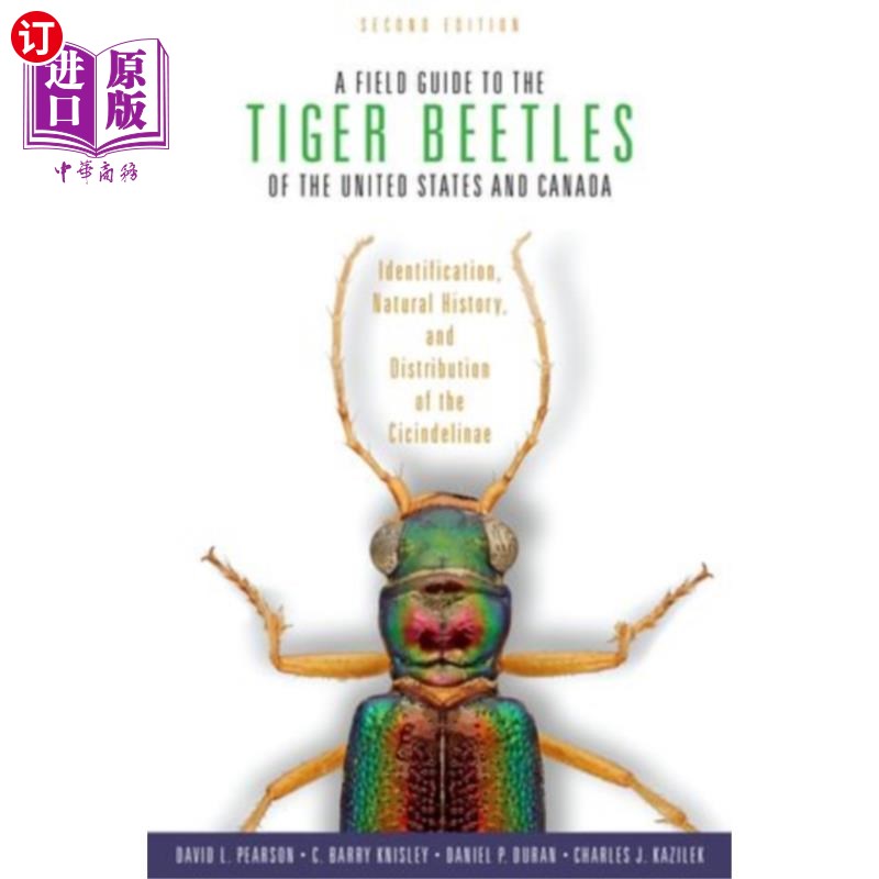 海外直订Field Guide to the Tiger Beetles of the United S... 美国和加拿大虎甲虫野外指南