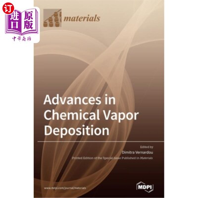 海外直订Advances in Chemical Vapor Deposition 化学气相沉积研究进展