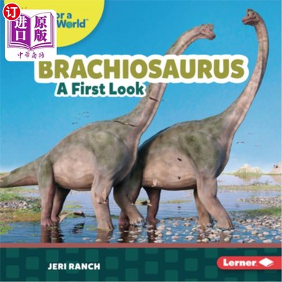 海外直订Brachiosaurus: A First Look 腕龙:第一眼