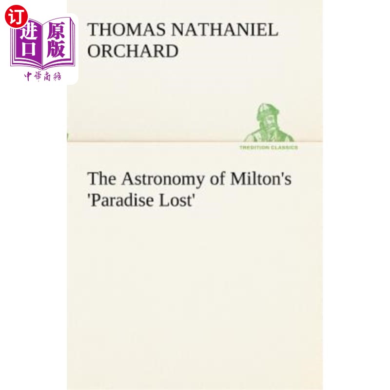 海外直订The Astronomy of Milton's 'Paradise Lost' 弥尔顿《失乐园》中的天文学