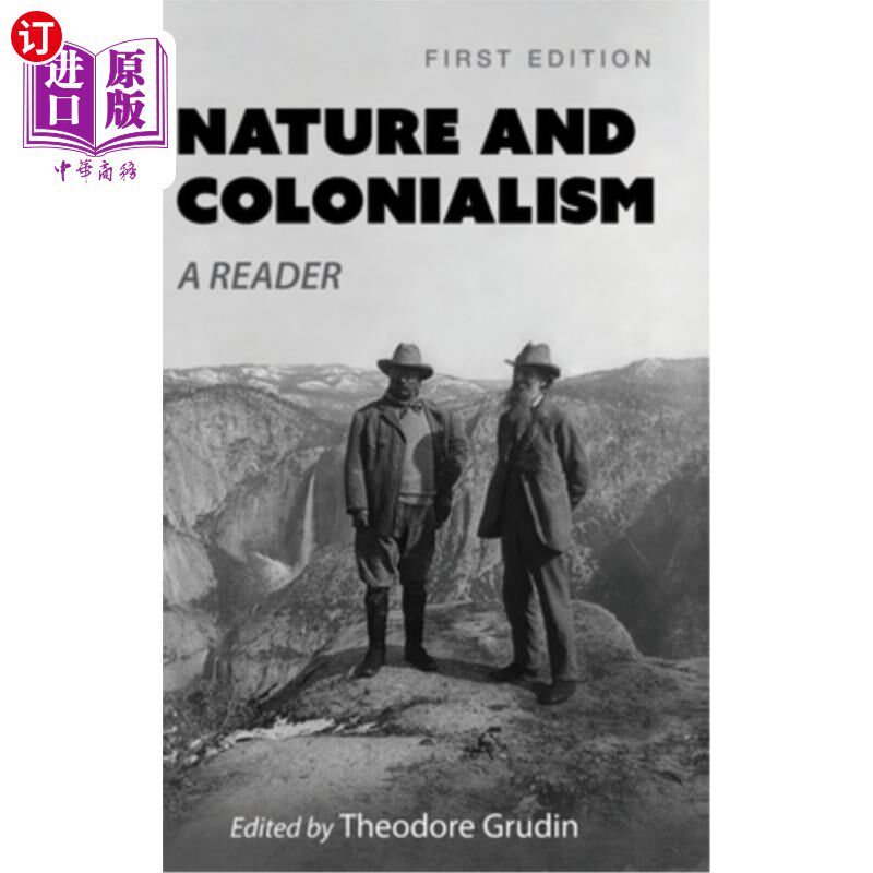 海外直订Nature and Colonialism: A Reader 自然与殖民主义:一个读者