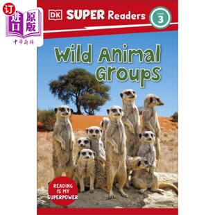 Level Wild 海外直订DK Groups Readers Animal DK超级读者3级野生动物组 Super
