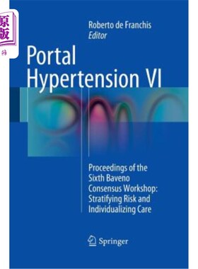 海外直订医药图书Portal Hypertension VI: Proceedings of the Sixth Baveno Consensus Workshop: Stra 门脉高压症VI：第六