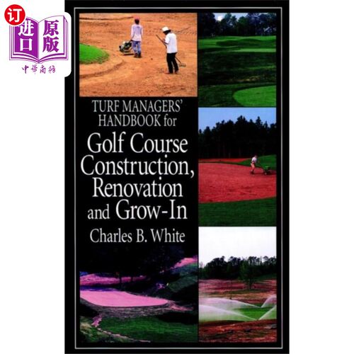 海外直订Truf Managers' Handbook for Golf Course Construc... 草坪经理手册高尔夫球场建设，翻新和成长