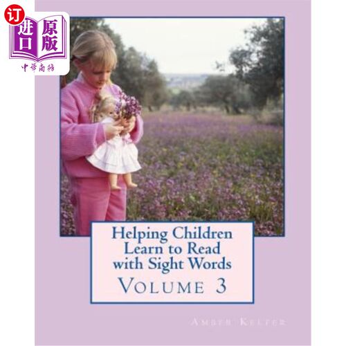 海外直订Helping Children Learn to Read with Sight Words: Volume 3 帮助孩子学习视觉单词阅读:第3卷