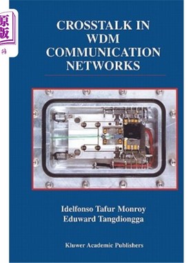 海外直订CrossTalk in Wdm Communication Networks 波分复用通信中的串扰
