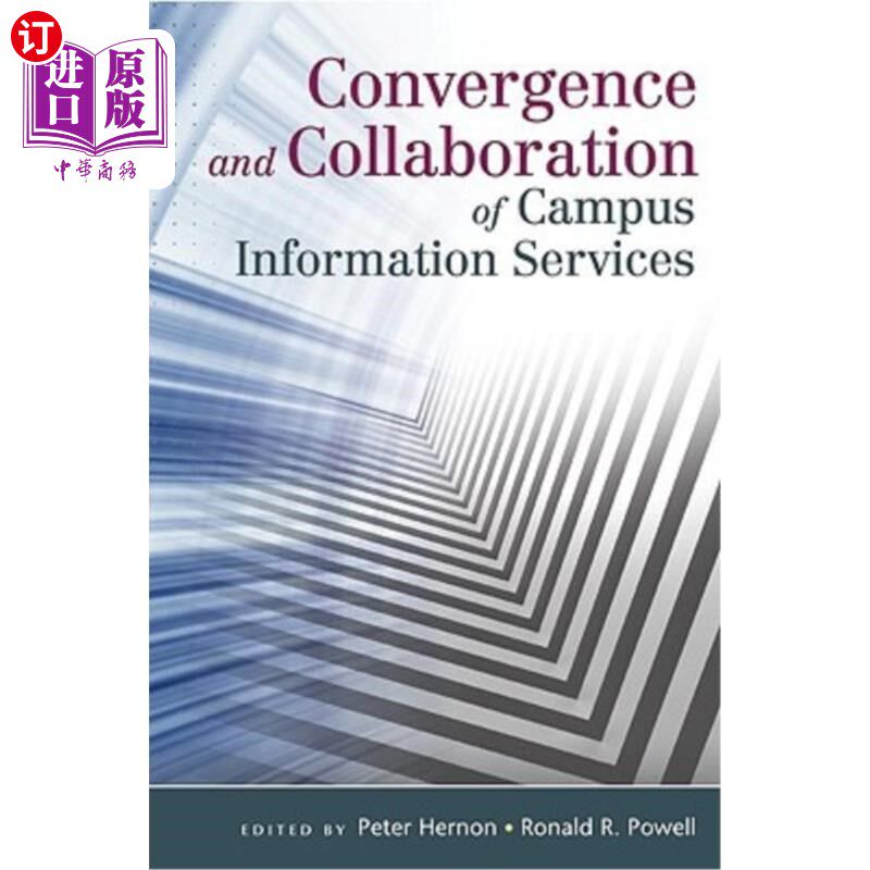 海外直订Convergence and Collaboration of Campus Information Services 校园信息服务的融合与协作
