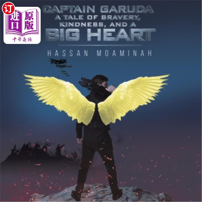 海外直订Captain Garuda: A Tale of Bravery, Kindness, and a Big Heart 格鲁达船长：一个关于勇敢、善良和宽广胸怀的故事