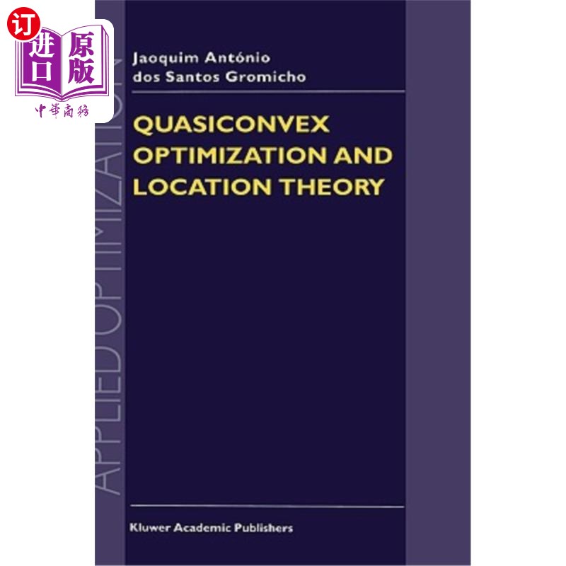 海外直订Quasiconvex Optimization and Location Theory 拟凸优化与选址理论