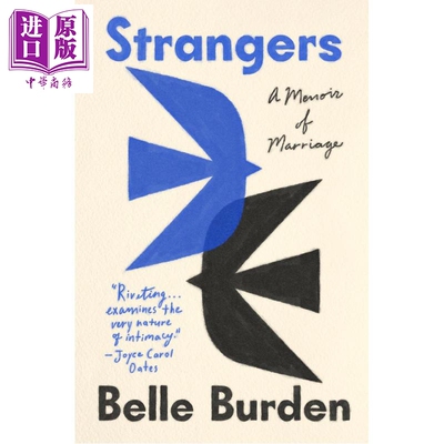 预售 陌生人 一段婚姻的回忆录 Strangers A Memoir of Marriage 英文原版 Belle Burden 女性力量【中商原版】