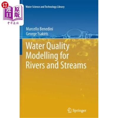 海外直订Water Quality Modelling for Rivers and Streams 河流水质模型