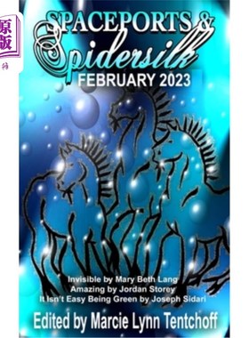 海外直订Spaceports & Spidersilk February 2023 Spaceports & Spidersilk 2023年2月