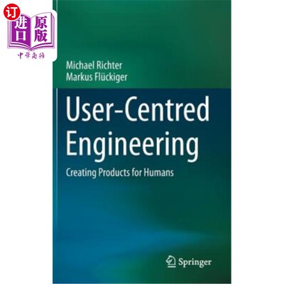海外直订User-Centred Engineering: Creating Products for Humans 以用户为中心的工程：为人类创造产品