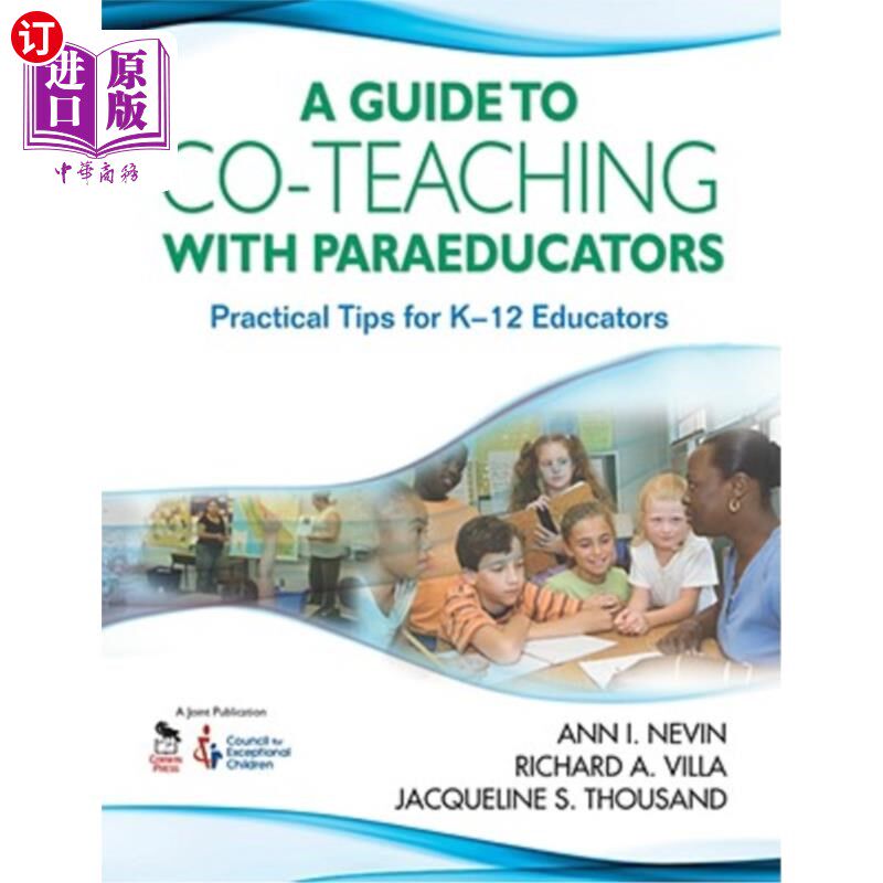 海外直订Guide to Co-Teaching with Paraeducators: Practical Tips for K-12 Educators 与辅导员合作教学指南：K-12教育工