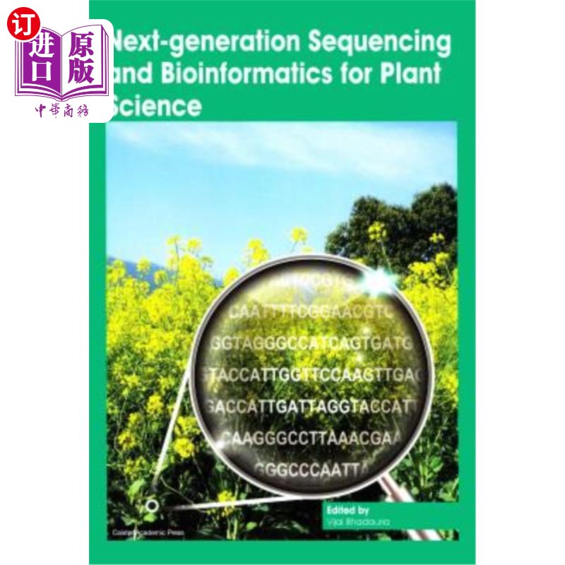 海外直订Next-generation Sequencing and Bioinformatics for Plant Science 下一代植物测序和生物信息学“，