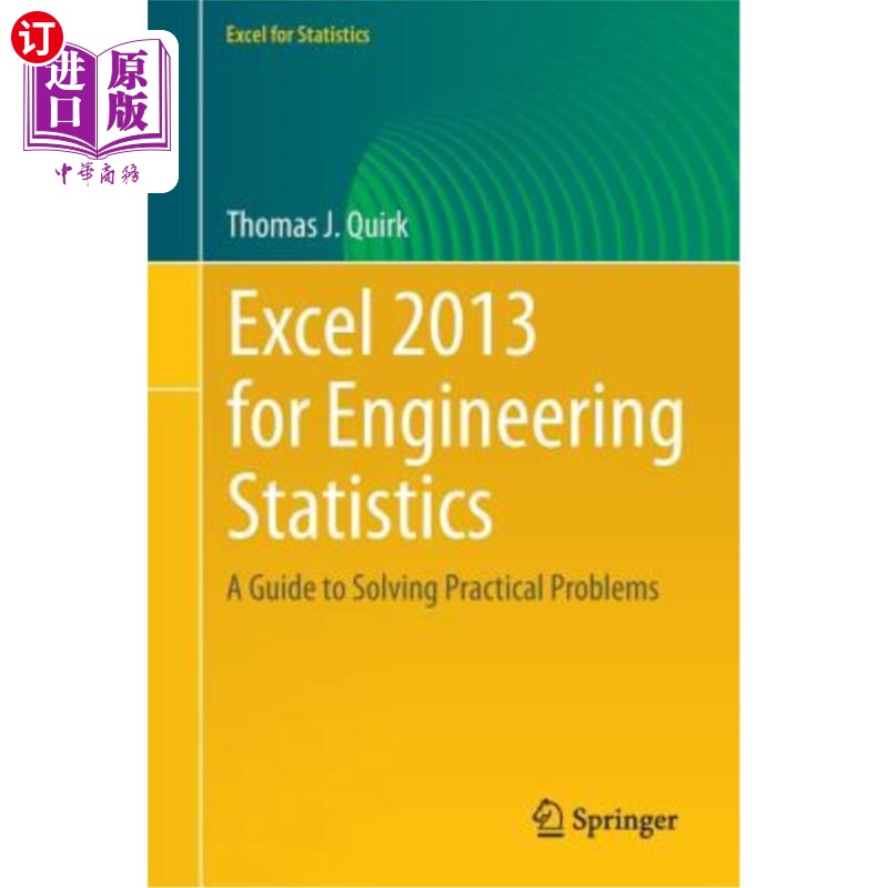 海外直订Excel 2013 for Engineering Statistics: A Guide to Solving Practical Problems Excel 2013工程统计：解决实际