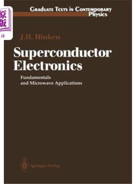 海外直订Superconductor Electronics: Fundamentals and Microwave Applications 超导体电子学:基础和微波应用
