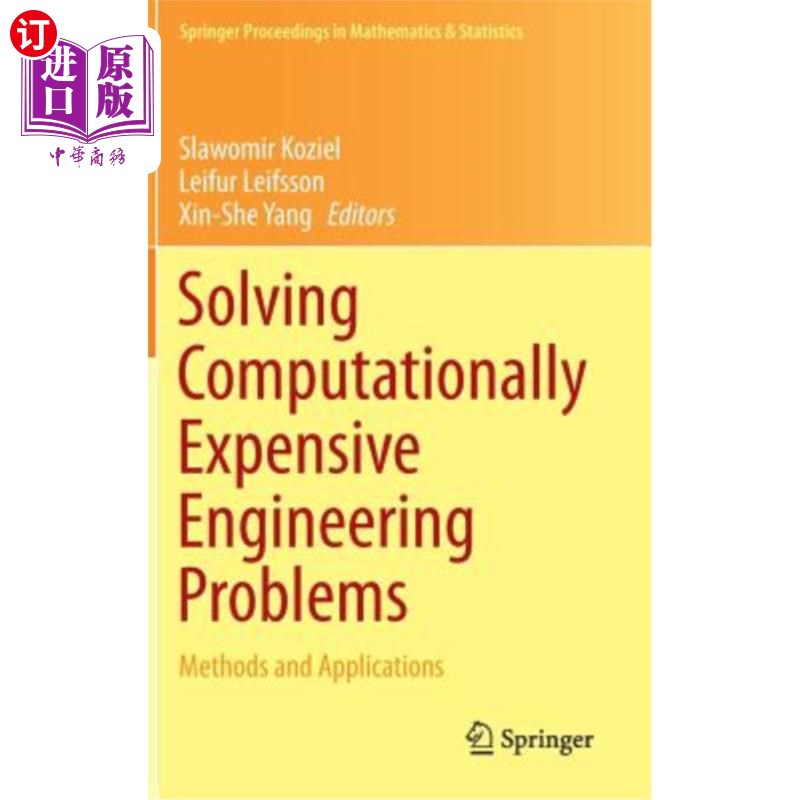 海外直订Solving Computationally Expensive Engineering Problems: Methods and Applications 解决计算成本高的工程问题: