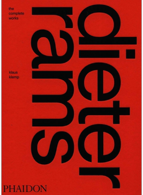 Dieter Rams: The Complete Works 进口艺术 迪特·拉姆斯作品集 产品工业设计Phaidon【中商原版】