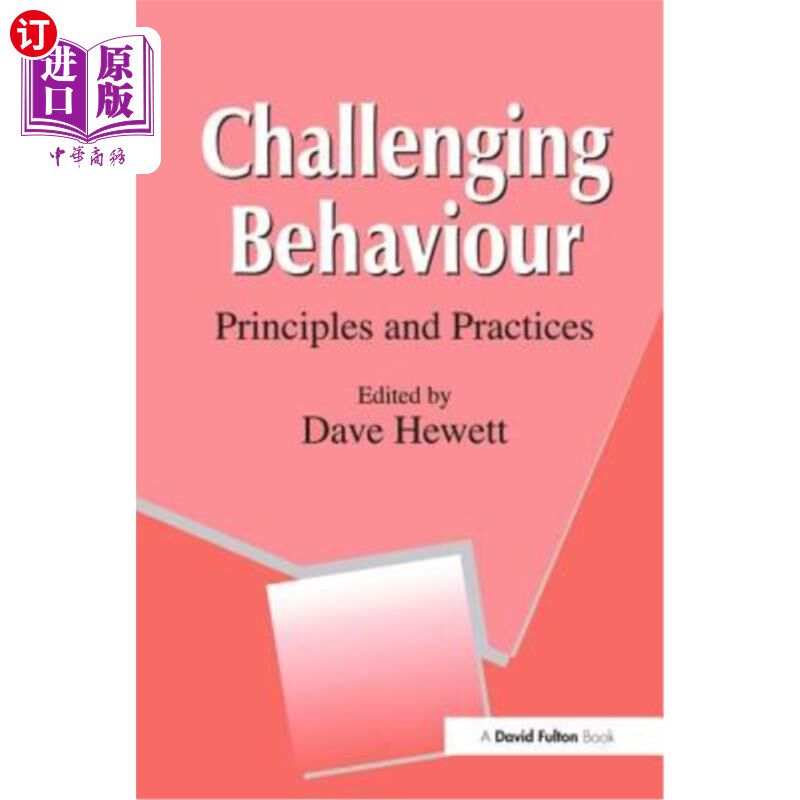 海外直订医药图书Challenging Behaviour: Principles and Practices 挑战性行为