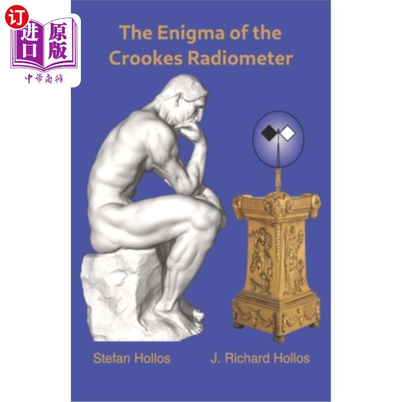 海外直订The Enigma of the Crookes Radiometer 克鲁克斯辐射计之谜