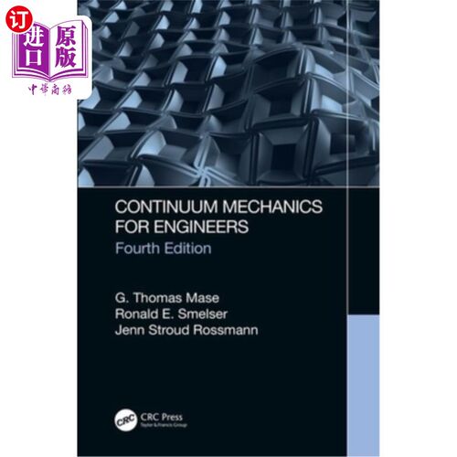 海外直订Continuum Mechanics for Engineers 面向工程师的连续介质力学