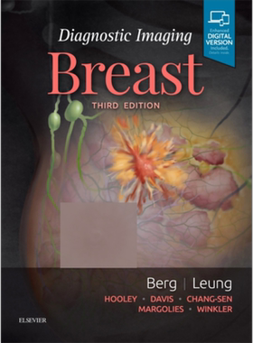 现货 诊断影像 乳房 第3版 英文原版 Diagnostic Imaging Breast Wendie A Berg Jessica Leung【中商原版】Elsevier 医学影像学