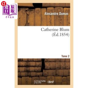 凯瑟琳布卢姆 海外直订法语 Blum.Tome 本2 Catherine
