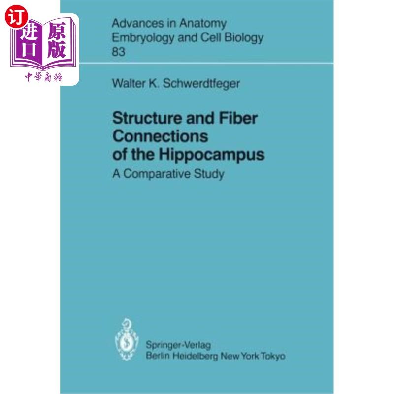 海外直订医药图书Structure and Fiber Connections of the Hippocampus: A Comparative Study 海马结构与纤维连接的比较研究
