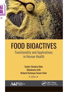 海外直订Food Bioactives: Functionality and Applications in Human Health 食品生物活性物质:功能及其在人类健康中的应用
