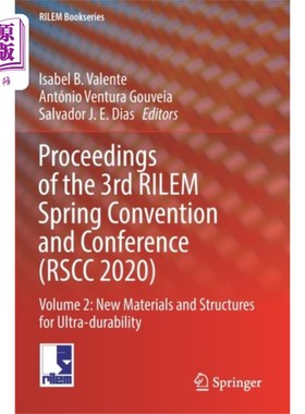海外直订Proceedings of the 3rd RILEM Spring Convention a... 第三届RILEM春季会议论文集(RSCC 2020)