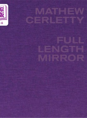 海外直订Mathew Cerletty: Full Length Mirror 马修·瑟莱蒂:全身镜
