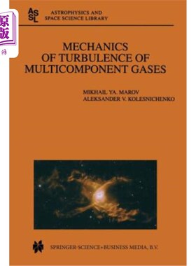 海外直订Mechanics of Turbulence of Multicomponent Gases 多组分气体湍流力学