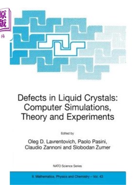 海外直订Defects in Liquid Crystals: Computer Simulations, Theory and Experiments 液晶缺陷：计算机模拟、理论和实验