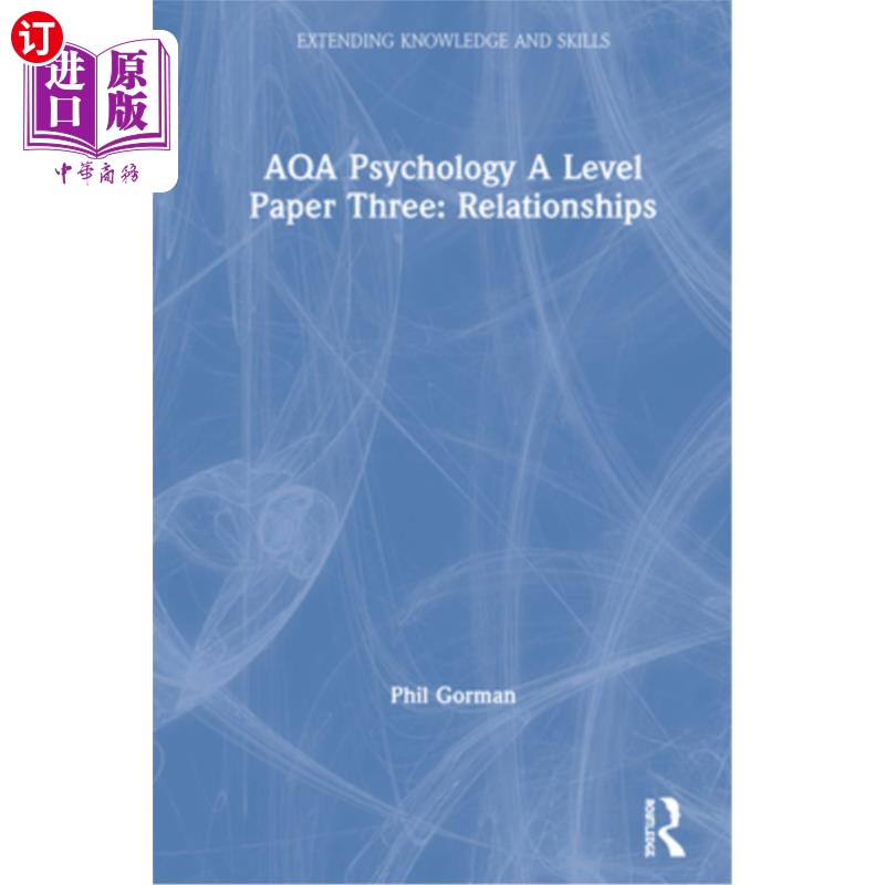 海外直订Aqa Psychology a Level Paper Three: Relationships: Relationships Aqa心理学a级论文三:关系:关系