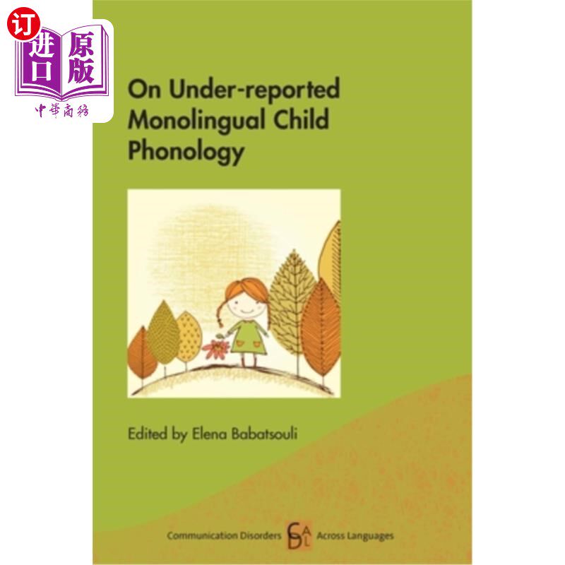 海外直订On Under-Reported Monolingual Child Phonology 关于少报的单语儿童音韵学