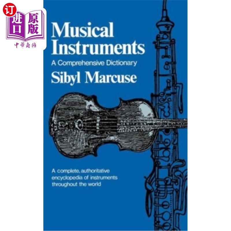 海外直订Musical Instruments: A Comprehensive Dictionary 乐器：综合词典