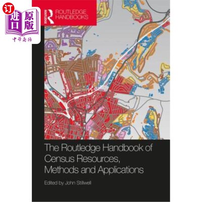 海外直订The Routledge Handbook of Census Resources, Methods and Applications: Unlocking  劳特利奇手册人口普查资源，