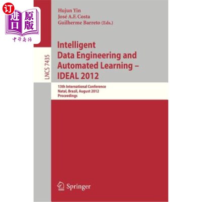 海外直订Intelligent Data Engineering and Automated Learning -- Ideal 2012: 13th Internat 智能数据工程和自动学习——