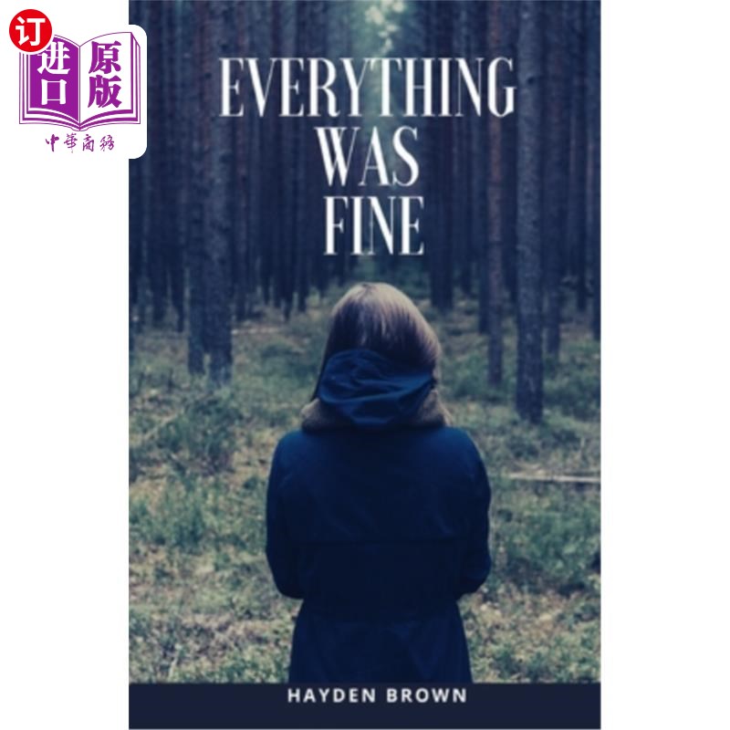 海外直订Everything Was Fine 一切都很好