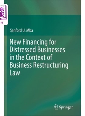 海外直订New Financing for Distressed Businesses in the Context of Business Restructuring 企业重组法背景下困境企业的